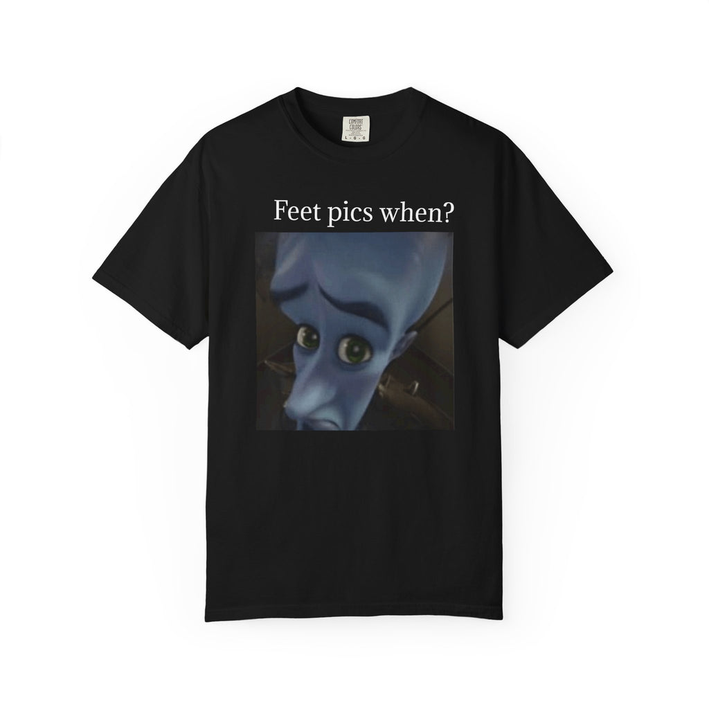 Funny Megamind "Feet Pics When?" Graphic T-Shirt