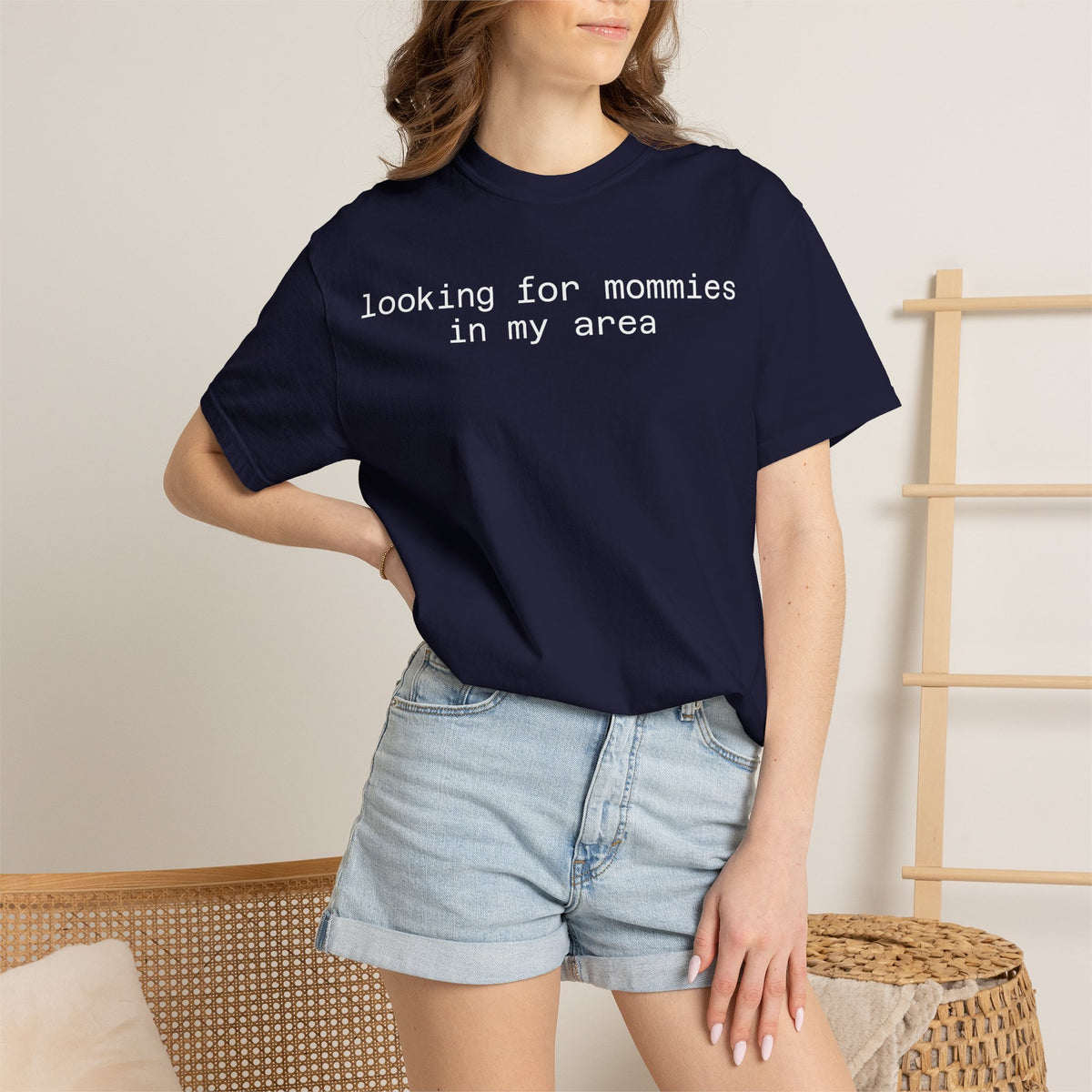 Looking for Mommies in My Area T-Shirt